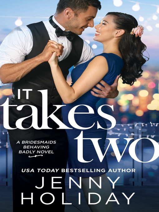 Title details for It Takes Two by Jenny Holiday - Available